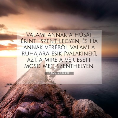 3 Mózes 6:27 KAR Bibliai verskép