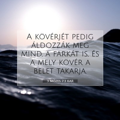 3 Mózes 7:3 KAR Bibliai verskép