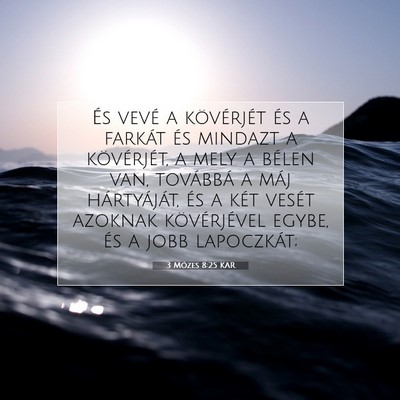 3 Mózes 8:25 KAR Bibliai verskép