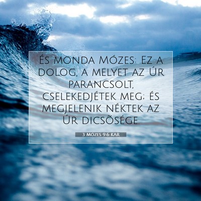 3 Mózes 9:6 KAR Bibliai verskép