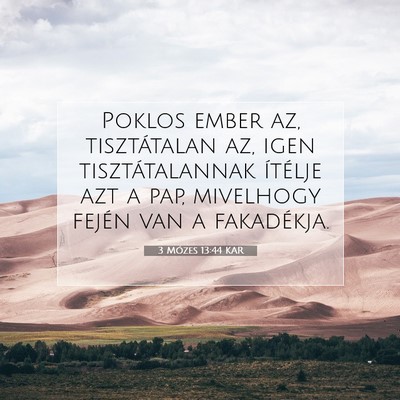 3 Mózes 13:44 KAR Bibliai verskép