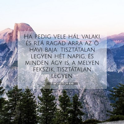 3 Mózes 15:24 KAR Bibliai verskép
