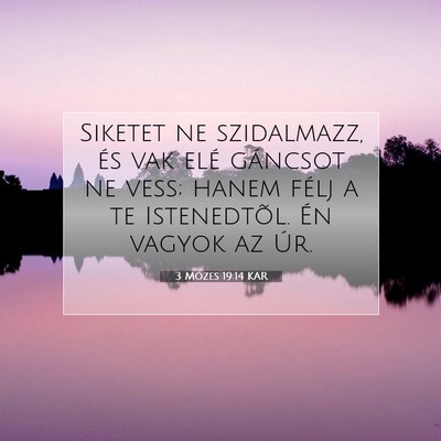3 Mózes 19:14 KAR Bibliai verskép