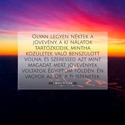 3 Mózes 19:34 KAR Bibliai verskép