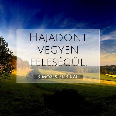 3 Mózes 21:13 KAR Bibliai verskép