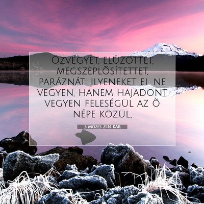 3 Mózes 21:14 KAR Bibliai verskép