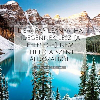 3 Mózes 22:12 KAR Bibliai verskép