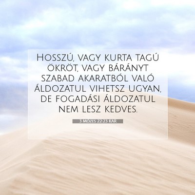 3 Mózes 22:23 KAR Bibliai verskép