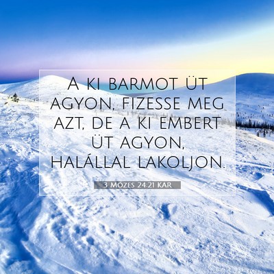 3 Mózes 24:21 KAR Bibliai verskép
