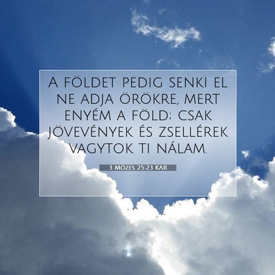 3 Mózes 25:23 KAR Bibliai verskép