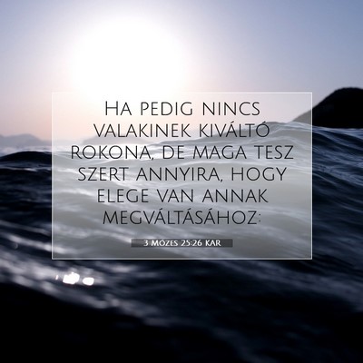 3 Mózes 25:26 KAR Bibliai verskép
