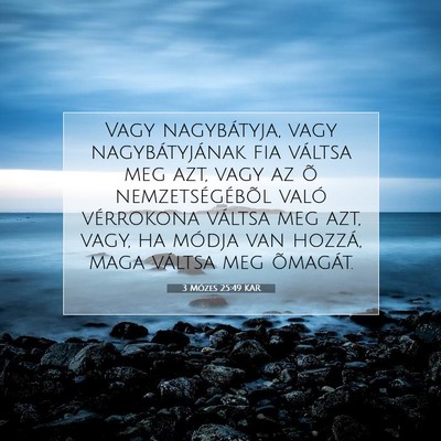 3 Mózes 25:49 KAR Bibliai verskép