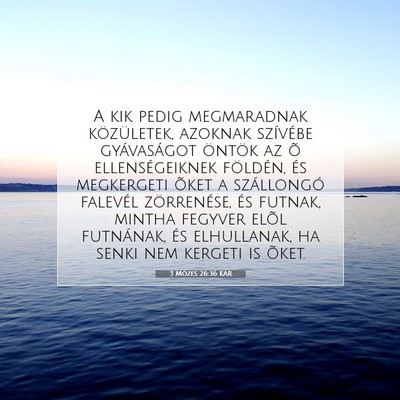 3 Mózes 26:36 KAR Bibliai verskép