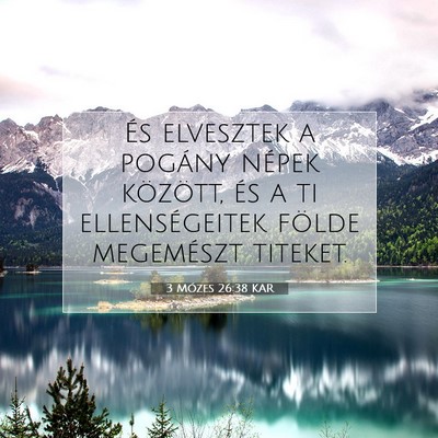 3 Mózes 26:38 KAR Bibliai verskép