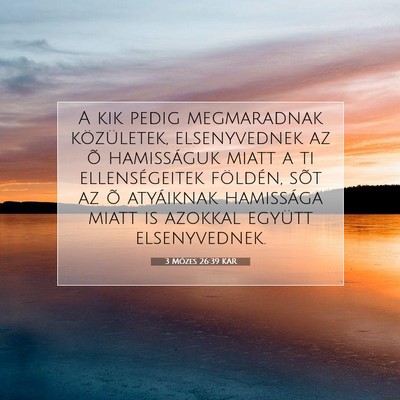 3 Mózes 26:39 KAR Bibliai verskép