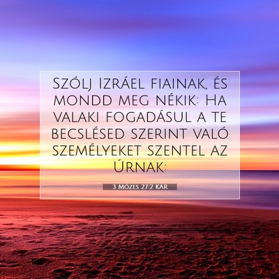 3 Mózes 27:2 KAR Bibliai verskép