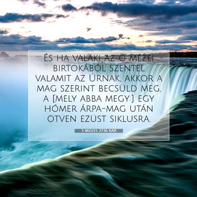 3 Mózes 27:16 KAR Bibliai verskép
