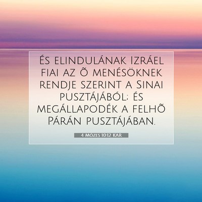 4 Mózes 10:12 Bibliai vers magyarázata