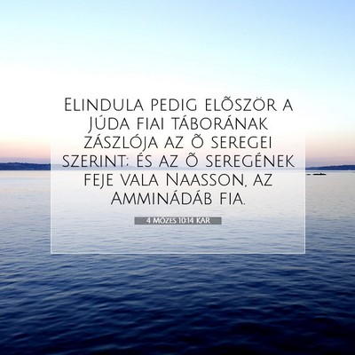4 Mózes 10:14 KAR Bibliai verskép