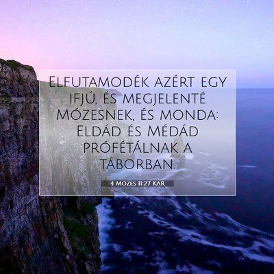 4 Mózes 11:27 Bibliai vers magyarázata