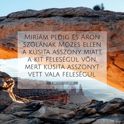 4 Mózes 12:1 Bibliai vers magyarázata
