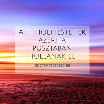 4 Mózes 14:32 Bibliai vers magyarázata