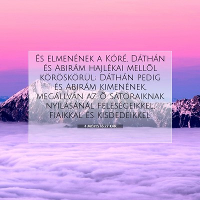 4 Mózes 16:27 Bibliai vers magyarázata