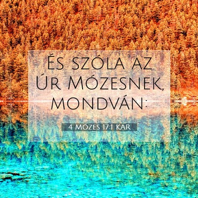 4 Mózes 17:1 Bibliai vers magyarázata