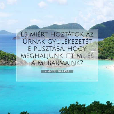 4 Mózes 20:4 Bibliai vers magyarázata