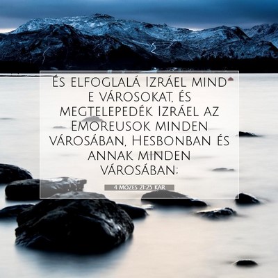 4 Mózes 21:25 Bibliai vers magyarázata