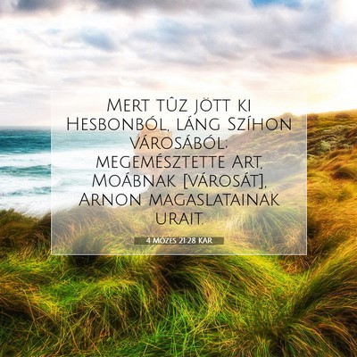 4 Mózes 21:28 Bibliai vers magyarázata