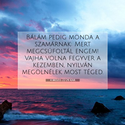 4 Mózes 22:29 Bibliai vers magyarázata