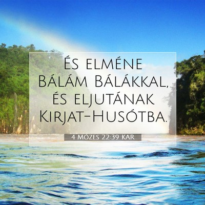 4 Mózes 22:39 Bibliai vers magyarázata