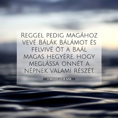 4 Mózes 22:41 Bibliai vers magyarázata