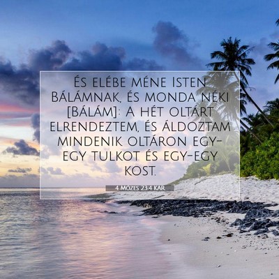 4 Mózes 23:4 Bibliai vers magyarázata