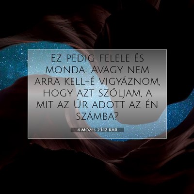 4 Mózes 23:12 Bibliai vers magyarázata