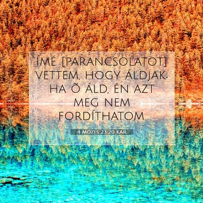 4 Mózes 23:20 Bibliai vers magyarázata