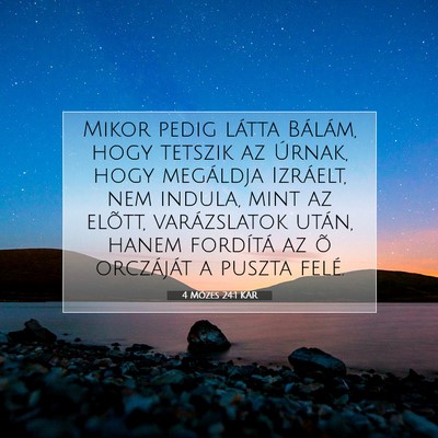 4 Mózes 24:1 Bibliai vers magyarázata