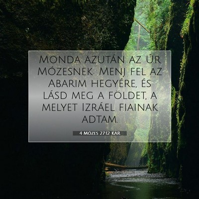 4 Mózes 27:12 Bibliai vers magyarázata