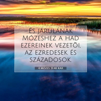 4 Mózes 31:48 Bibliai vers magyarázata