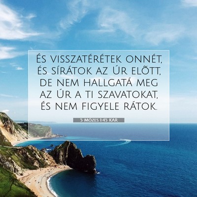 5 Mózes 1:45 Bibliai vers magyarázata