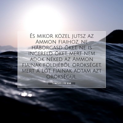 5 Mózes 2:19 KAR Bibliai verskép