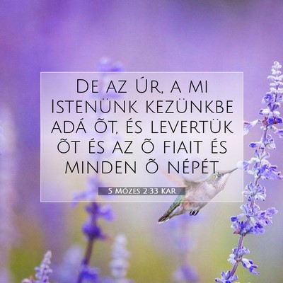 5 Mózes 2:33 KAR Bibliai verskép