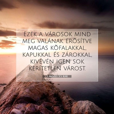 5 Mózes 3:5 KAR Bibliai verskép