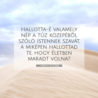 5 Mózes 4:33 KAR Bibliai verskép