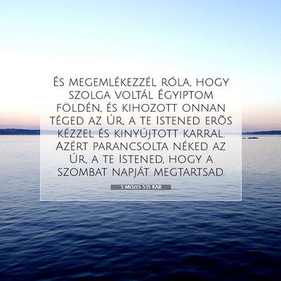 5 Mózes 5:15 KAR Bibliai verskép