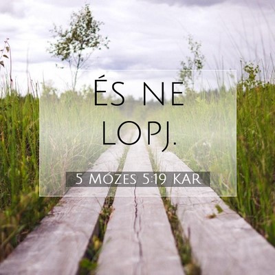 5 Mózes 5:19 KAR Bibliai verskép