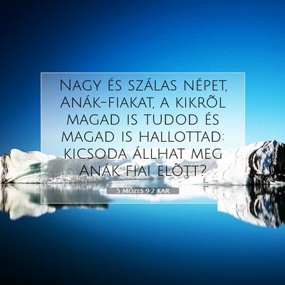 5 Mózes 9:2 KAR Bibliai verskép