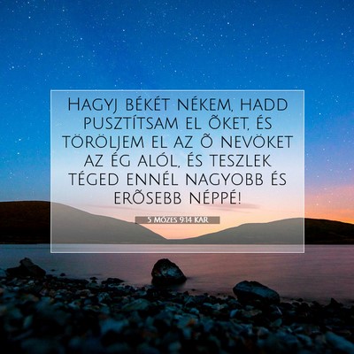 5 Mózes 9:14 KAR Bibliai verskép
