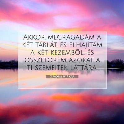 5 Mózes 9:17 Bibliai vers magyarázata